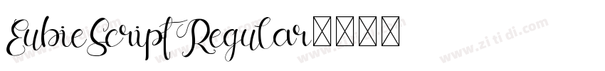 EubieScript Regular字体转换